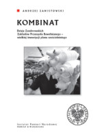 A. Zawistowski, Kombinat. Dzieje Zambrowskich Zakładów Przemysłu Bawełnianego – wielkiej inwestycji planu sześcioletniego, Instytut Pamięci Narodowej, Warszawa-Białystok 2009, 414 s.​ 