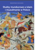 A. Tołczyk, J. Sozańska, Służby mundurowe a islam