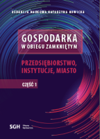 Okładka książki Gospodarka w obiegu zamkniętym Przedsiębiorstwo, instytucje, miasto część 2