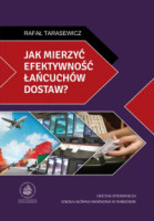 Okładka książki Jak mierzyć efektywność łańcuchów dostaw?