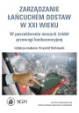 Okładka książki Zarządzanie łańcuchem dostaw w XXI wieku. W poszukiwaniu nowych źródeł przewagi konkurencyjnej