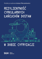 Okładka książki Rezylientność cyrkularnych łańcuchów dostaw w dobie cyfryzacji