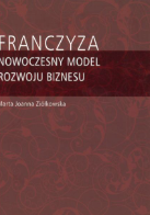 FRANCZYZA. NOWOCZESNY MODEL ROZWOJU BIZNESU