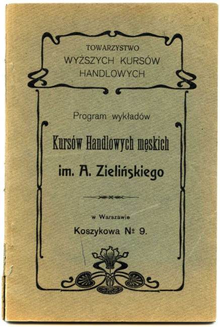Towarzystwo Wyższych Kursów Handlowych. Program wykładów Kursów Handlowych Męskich im. Augusta Zielińskiego, 1911 rok (okładka)