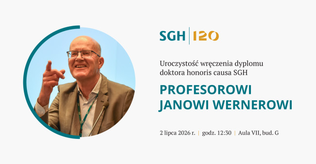 Wręczenie dyplomu doktora honoris causa SGH prof. Janowi Wernerowi