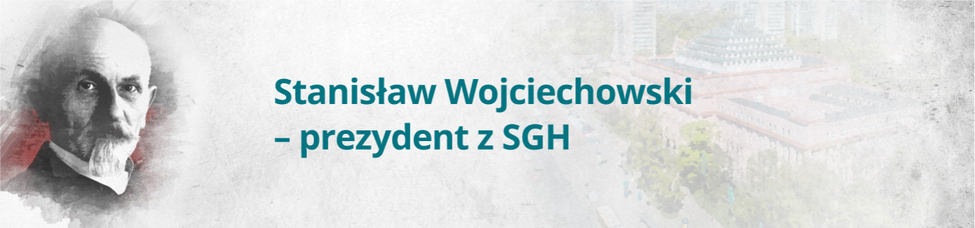 Stanisław Wojciechowski – prezydent z SGH