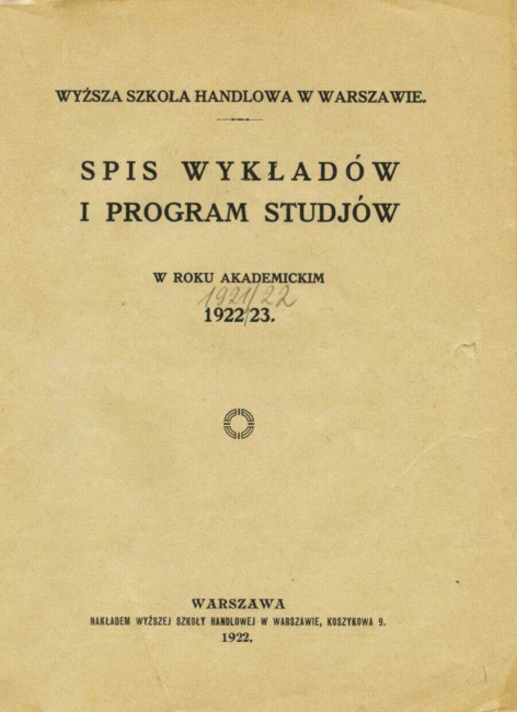 Wyższa Szkoła Handlowa w Warszawie. Spis wykładów i program studiów. Rok akademicki 1922/1923 (okładka, pełny tekst - Zbiory: Wykłady i wykładowcy)