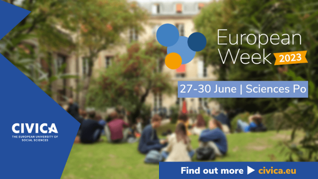 CIVICA European Week 2023. 27-30 June | Science Po | Find out more at www.civica.eu
