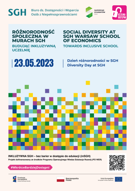 Kolorowa grafika na bazie wielu, małych kwadratów z napisami: Różnorodność społeczna w murach SGH/Social Diversity at SGH Warsaw School of Economics Budując inkluzywną uczelnię/Towards inclusive school  23 maja 2023  Dzień różnorodności w SGH  May 23, 2023 Diversity Day at SGH