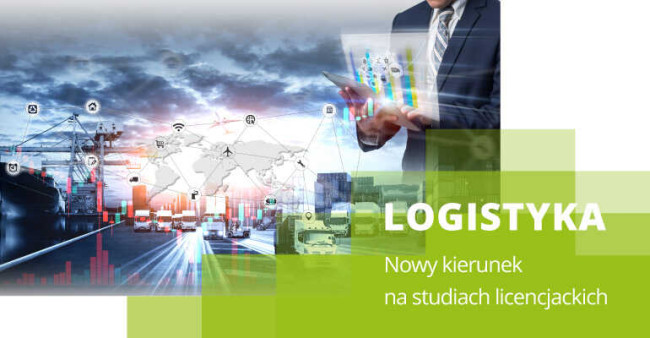 LOGISTYKA. Nowy kierunek na studiach licencjackich