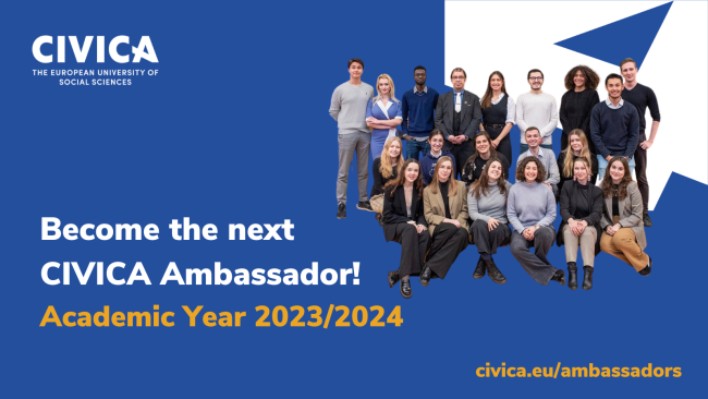 Become the next CIVICA Ambassador! Academic Year 2023/2024. www.civica.eu/ambassadors
