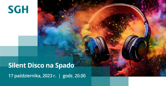 Logo SGH. Silent disco na Spado. 17 października 2023 r., godz. 20.00. Obraz słuchawek w tle różne kolory