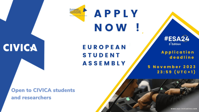 Apply now European Student Assembly 2024. Application deadline – 5 November 2023, 23:59 (UTC+1). Open to CIVICA students and researchers