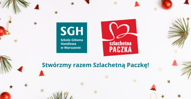 grafika z napisem Stwórzmy razem Szlachetną Paczkę i logotypami SGH i Szlachetnej Paczki