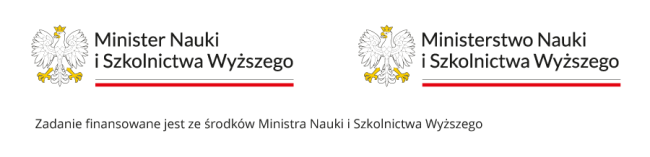 Zadanie finansowane jest ze środków Ministra Nauki i Szkolnictwa Wyższego