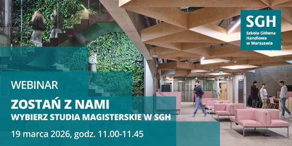 Zostań z nami – wybierz studia magisterskie w SGH