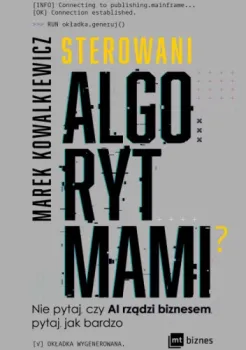 okładka książki Sterowani Algorytmami?